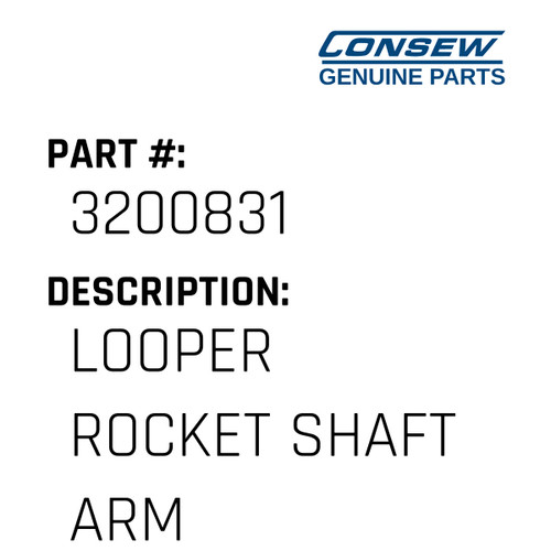 Looper Rocket Shaft Arm - Consew #3200831 Genuine Consew Part
