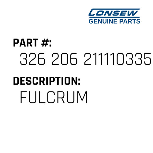 Fulcrum - Consew #326 206 2111103355D Genuine Consew Part
