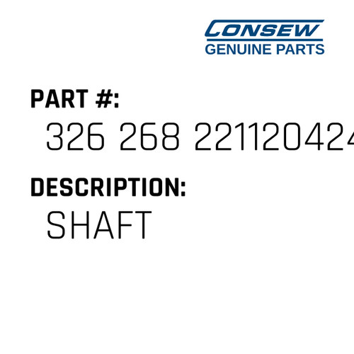 Shaft - Consew #326 268 2211204241A Genuine Consew Part
