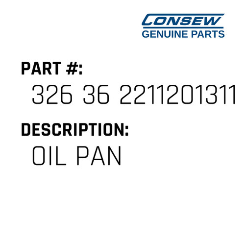 Oil Pan - Consew #326 36 2211201311 Genuine Consew Part