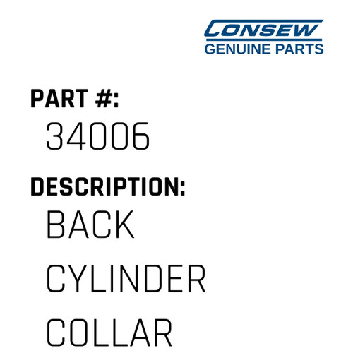 Back Cylinder Collar - Consew #34006 Genuine Consew Part