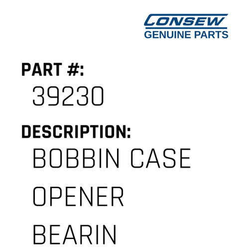 Bobbin Case Opener Bearing Sleeve - Consew #39230 Genuine Consew Part