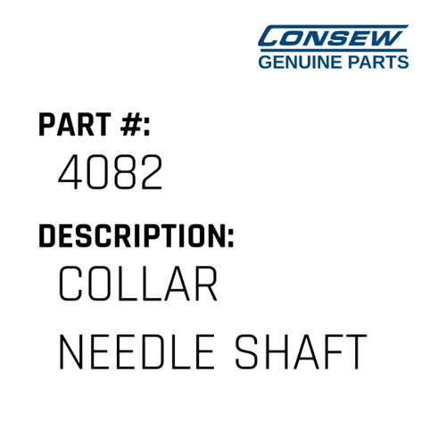 Collar Needle Shaft - Consew #4082 Genuine Consew Part