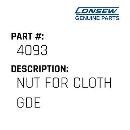 Nut For Cloth Gde - Consew #4093 Genuine Consew Part