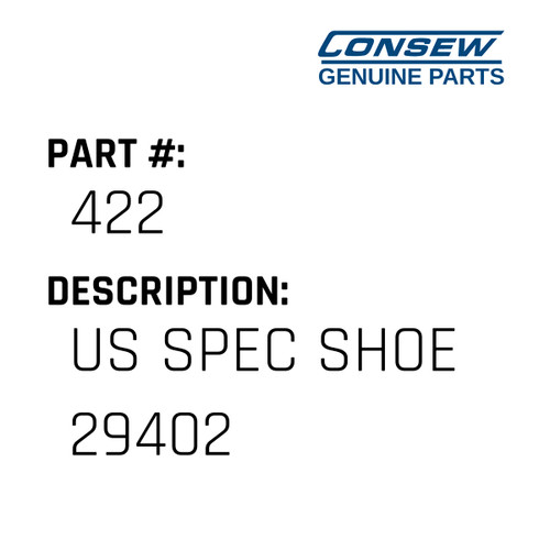Us Spec Shoe 29402 - Consew #422 Genuine Consew Part