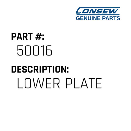 Lower Plate - Consew #50016 Genuine Consew Part