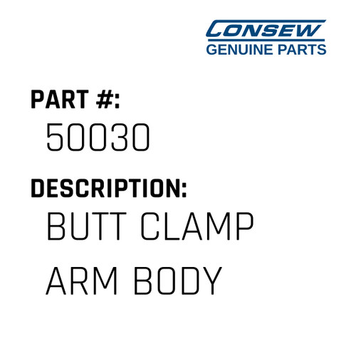 Butt Clamp Arm Body - Consew #50030 Genuine Consew Part