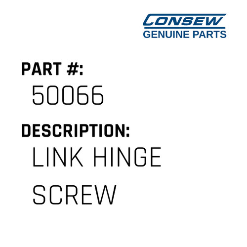 Link Hinge Screw - Consew #50066 Genuine Consew Part