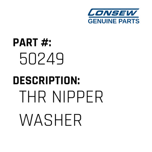 Thr Nipper Washer - Consew #50249 Genuine Consew Part