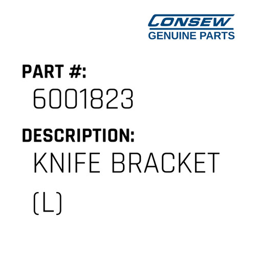 Knife Bracket - Consew #6001823 Genuine Consew Part