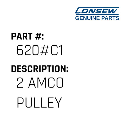 2 Amco Pulley - Consew #620#C1 Genuine Consew Part