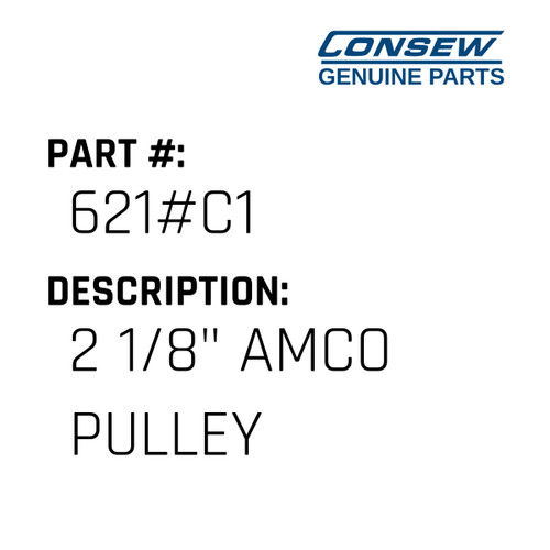 2 1/8" Amco Pulley - Consew #621#C1 Genuine Consew Part