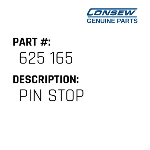 Pin Stop - Consew #625 165 Genuine Consew Part