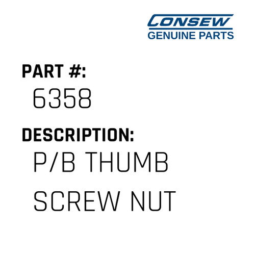 P/B Thumb Screw Nut - Consew #6358 Genuine Consew Part