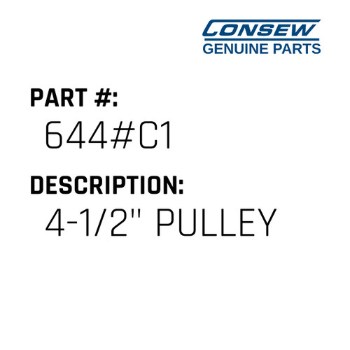 4-1/2" Pulley - Consew #644#C1 Genuine Consew Part