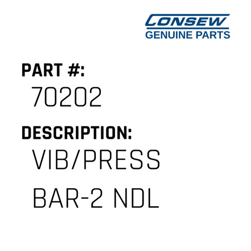 Vib/Press Bar-2 Ndl - Consew #70202 Genuine Consew Part