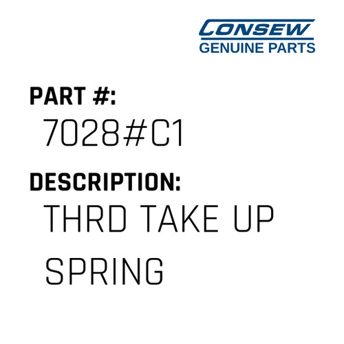 Thrd Take Up Spring - Consew #7028#C1 Genuine Consew Part