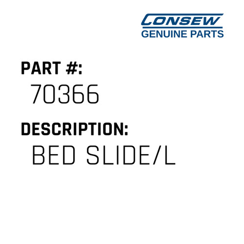 Bed Slide/L - Consew #70366 Genuine Consew Part