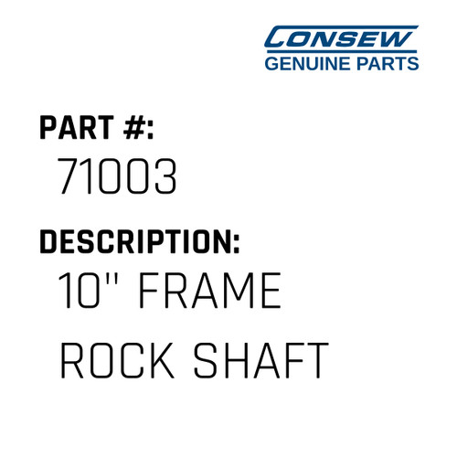 10" Frame Rock Shaft - Consew #71003 Genuine Consew Part