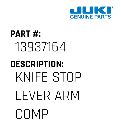 Knife Stop Lever Arm Compl. - Juki #13937164 Genuine Juki Part