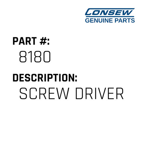 Screw Driver - Consew #8180 Genuine Consew Part