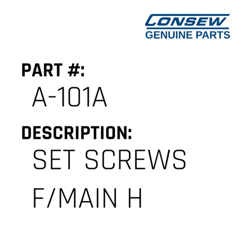 Set Screws F/Main H - Consew #A-101A Genuine Consew Part