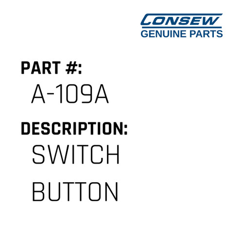 Switch Button - Consew #A-109A Genuine Consew Part
