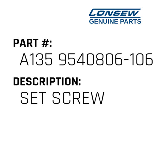 Set Screw - Consew #A135 9540806-106 Genuine Consew Part