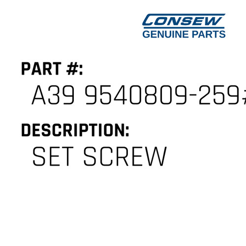 Set Screw - Consew #A39 9540809-259#C1 Genuine Consew Part