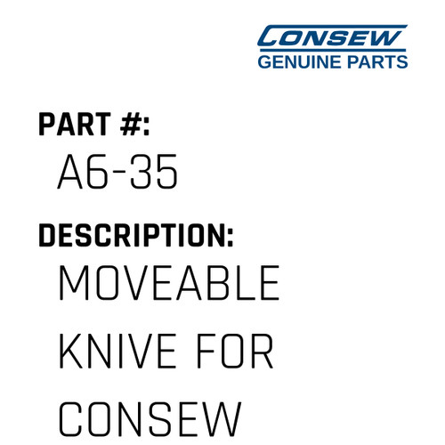 Moveable Knive For Consew Emb Mach - Consew #A6-35 Genuine Consew Part