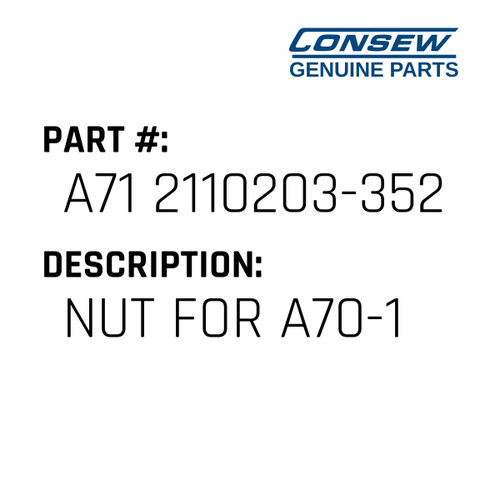 Nut For A70-1 - Consew #A71 2110203-352 Genuine Consew Part