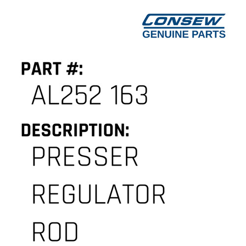Presser Regulator Rod - Consew #AL252 163 Genuine Consew Part