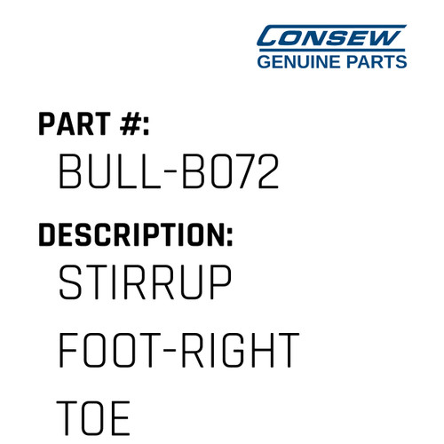 Stirrup Foot-Right Toe - Consew #BULL-B072 Genuine Consew Part