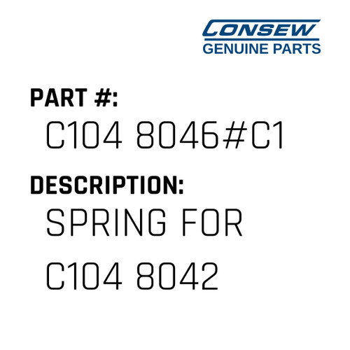 Spring For C104 8042 - Consew #C104 8046#C1 Genuine Consew Part
