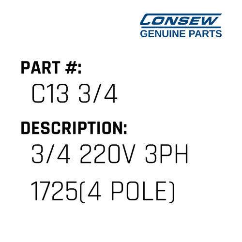 3/4 220V 3Ph 1725(4 Pole) - Consew #C13 3/4 Genuine Consew Part