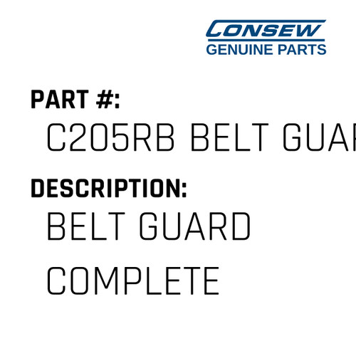 Belt Guard Complete - Consew #C205RB BELT GUARD Genuine Consew Part