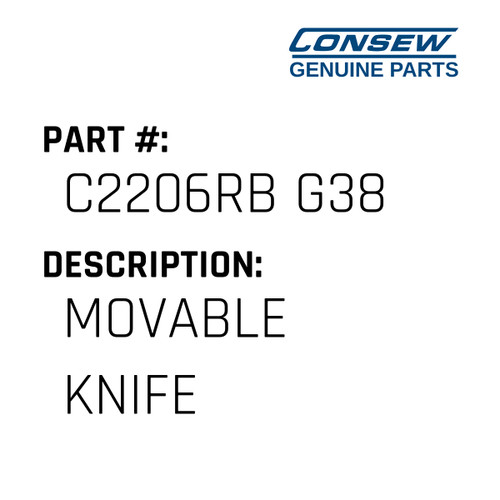 Movable Knife - Consew #C2206RB G38 Genuine Consew Part