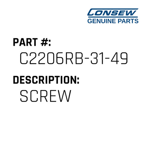 Screw - Consew #C2206RB-31-49 Genuine Consew Part