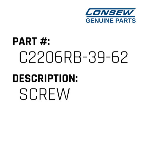 Screw - Consew #C2206RB-39-62 Genuine Consew Part