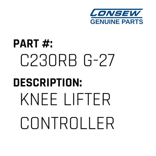 Knee Lifter Controller - Consew #C230RB G-27 Genuine Consew Part