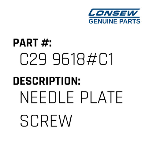 Needle Plate Screw - Consew #C29 9618#C1 Genuine Consew Part