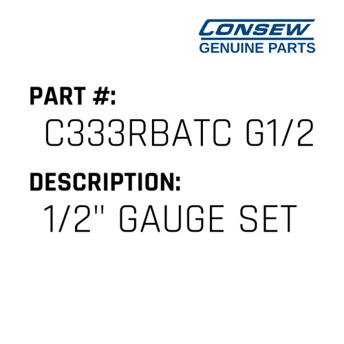 1/2" Gauge Set - Consew #C333RBATC G1/2 Genuine Consew Part