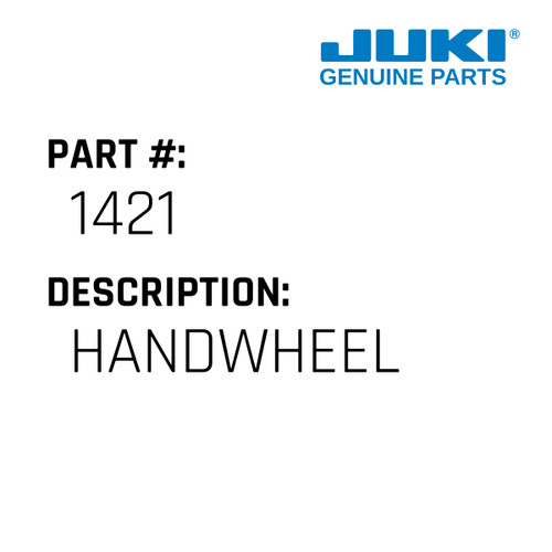 Handwheel - Juki #1421 Genuine Juki Part