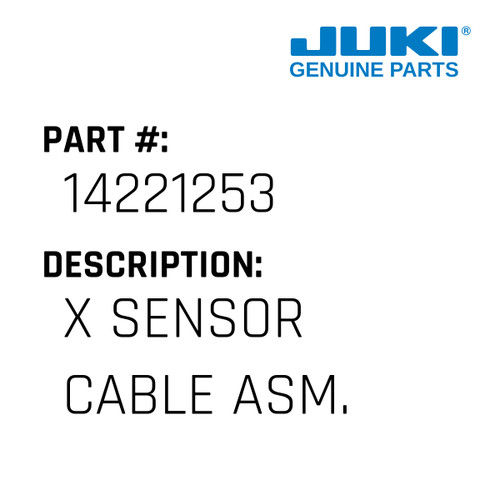 X Sensor Cable Asm. - Juki #14221253 Genuine Juki Part