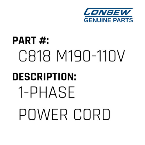 1-Phase Power Cord - Consew #C818 M190-110V Genuine Consew Part