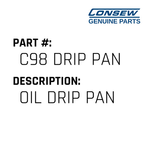 Oil Drip Pan - Consew #C98 DRIP PAN Genuine Consew Part