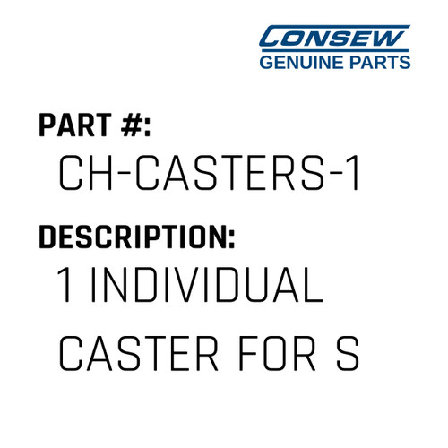 1 Individual Caster For S/M Chair - Consew #CH-CASTERS-1 Genuine Consew Part