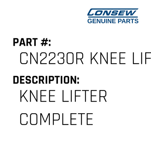 Knee Lifter Complete - Consew #CN2230R KNEE LIFTER Genuine Consew Part