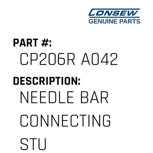 Needle Bar Connecting Stud - Consew #CP206R A042 Genuine Consew Part