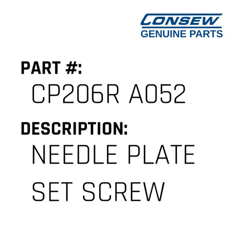 Needle Plate Set Screw - Consew #CP206R A052 Genuine Consew Part